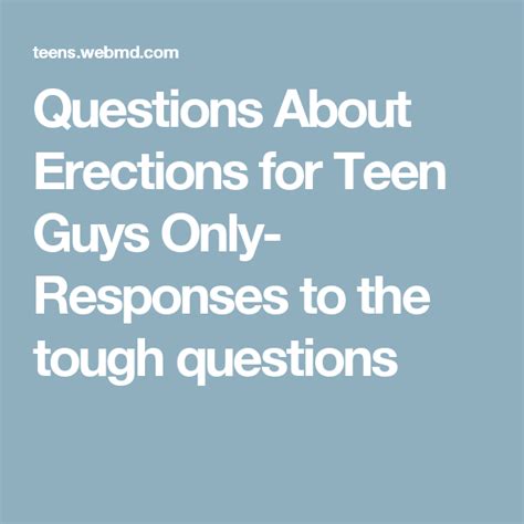 Questions About Erections for Teen Guys Only